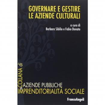 Governare e gestire le aziende culturali