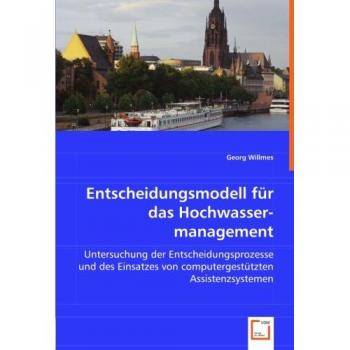 Entscheidungsmodell für das Hochwassermanagement