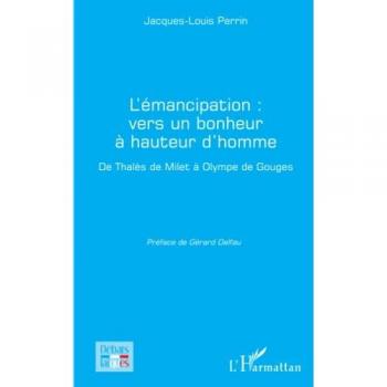 L'émancipation : vers un bonheur à hauteur d'homme