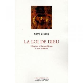 La loi de Dieu : Histoire philosophique d'une alliance (Espr de la Cite)