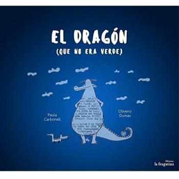 El Dragón Que No Era Verde -
