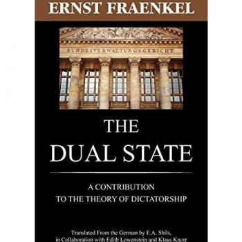 The Dual State: A Contribution to the Theory of Dictatorship