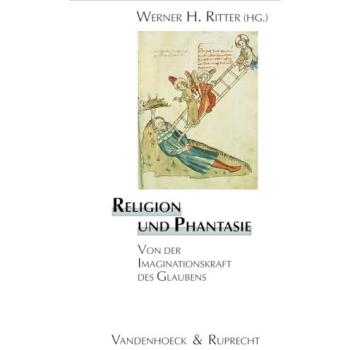Religion Und Phantasie,  Biblisch-Theologische Schwerpunkte