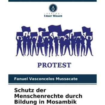 Mussacate, Fanuel Vasconcelos: Schutz der Menschenrechte durch Bildung in Mosambik