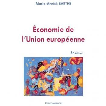 Economie de l'Union européenne Marie-Annick Barthe Economica