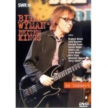 Bill Wyman's Rhythm Kings. In Concert (DVD)