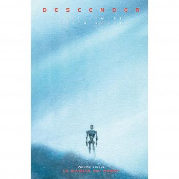 Descender. Vol. 5: La rivolta dei robot