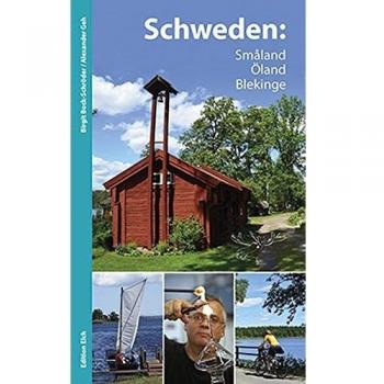 Schweden: Småland Öland Blekinge