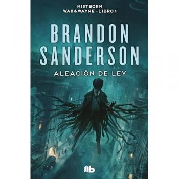 Aleación de ley (Wax & Wayne 1): Una novela de Mistborn (Bolsillo).