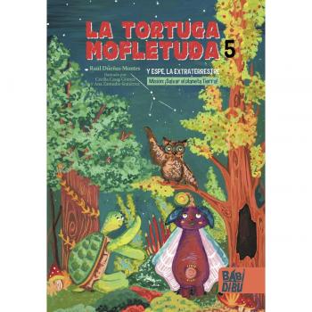 05. La tortuga mofletuda y Espe, la extraterrestre