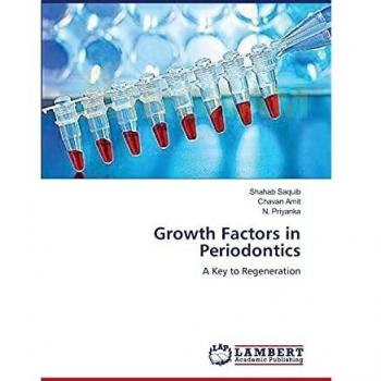Growth Factors in Periodontics: A Key to Regeneration