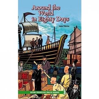 New Oxford Progressive English Readers 3. Around the world in 80 days