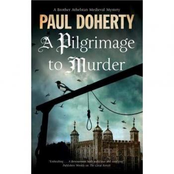 A Pilgrimage to Murder: A Medieval Mystery Set in 14th Century London: 17