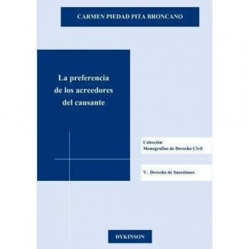 La preferencia de los acreedores del causante