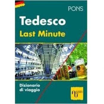 Last minute tedesco. Ediz. bilingue