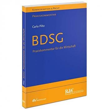 BDSG: Praxiskommentar für die Wirtschaft