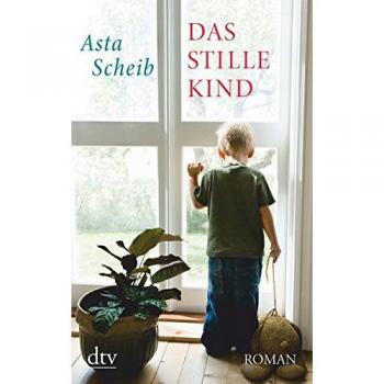 Das stille Kind: Roman