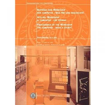 Il computer. Che storia! Atti del workshop