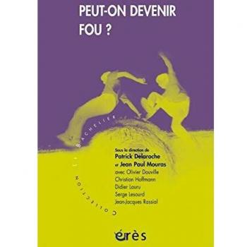 Peut-on devenir fou ?