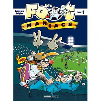 Les foot maniacs t01
