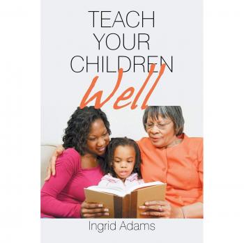 Teach Your Children Well