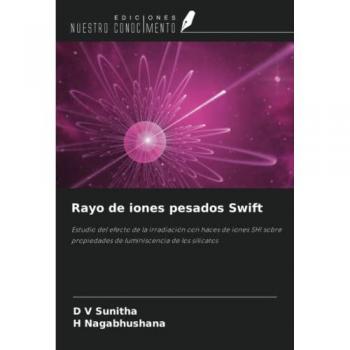 Rayo de iones pesados Swift: Estudio del efecto de la irradiación con haces de iones SHI sobrepropiedades de luminiscencia de los silicatos