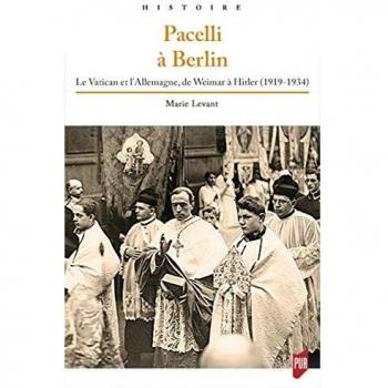 Pacelli à Berlin: Le Vatican et l'Allemagne, de Weimar à Hitler