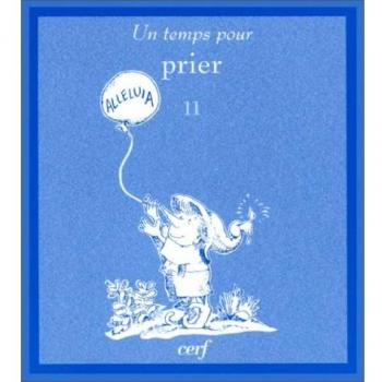 Un temps pour prier