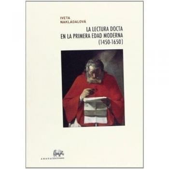 La lectura docta en la primera edad moderna (1450-1650)
