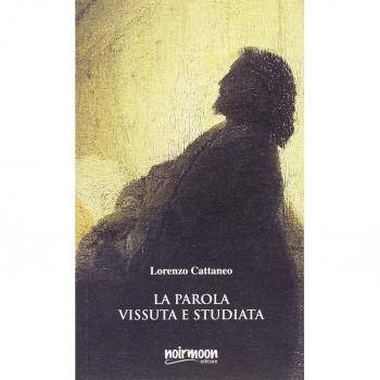 La parola vissuta e studiata