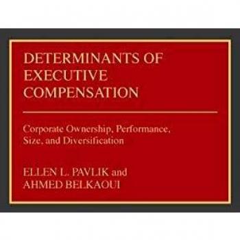 Determinants of Executive Compensation: Corporate Ownership, Performance, Size, and Diversification