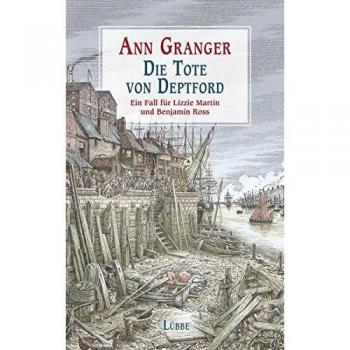 Die Tote von Deptford: Ein Fall für Lizzie Martin und Benjamin Ross Bd. 6 (Viktorianische Krimis, Band 6)