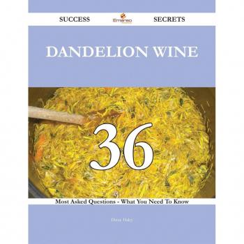 Vitalsource Technologies, Inc. Dandelion Wine 36 Success Secrets