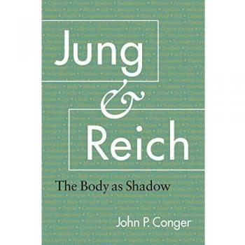 Jung and Reich: The Body as Shadow