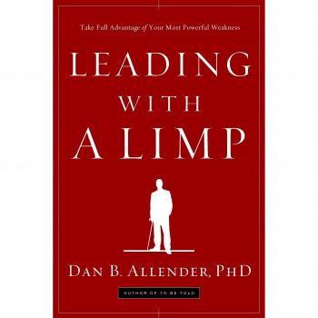 Leading with a Limp by Dan Allender
