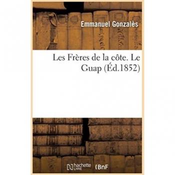 Les Frères de la côte. Le Guap