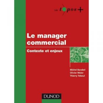 Le manager commercial : Contexte et enjeux