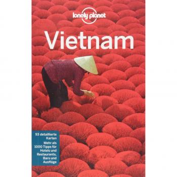 Lonely Planet Reiseführer Vietnam (Lonely Planet Reiseführer Deutsch)