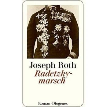 Joseph Roth Radetzkymarsch