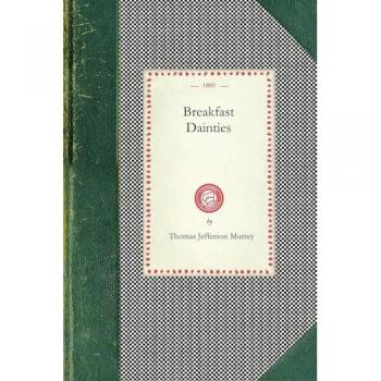 Breakfast Dainties (Cooking in America)