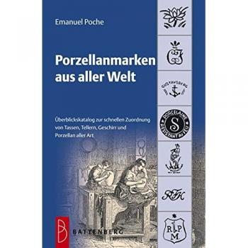 Poche, Emanuel: Porzellanmarken aus aller Welt