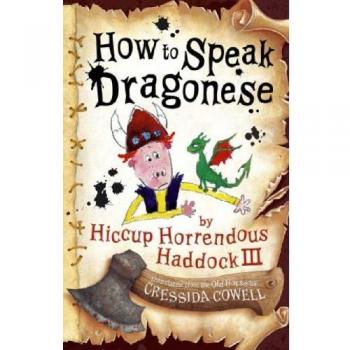 How To Speak Dragonese: Book 3 (How To Train Your Dragon, Band 3)