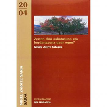 ZERTAN DIRA ASKATASUNA ETA BERDINTASUNA GAUR EGUN?