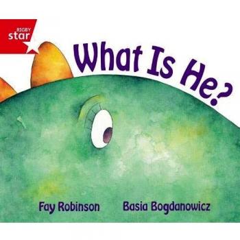 Rigby Star Guided Reception Red Level: What is He? Pupil Book (single)