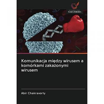 Komunikacja między wirusem a komórkami zakażonymi wirusem