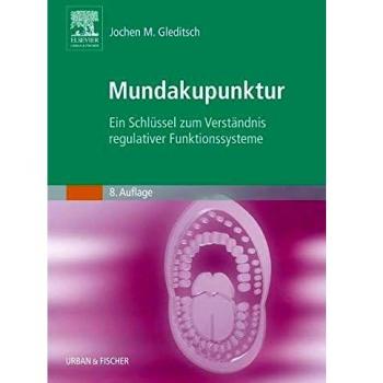 Mundakupunktur: Ein Schlüssel zum Verständnis regulativer Funktionssysteme