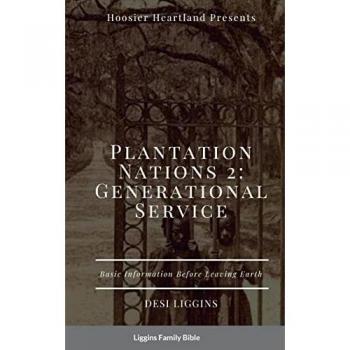 THE PLANTATION NATIONS 2: Generational Service