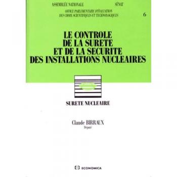 Le Contrôle De La Sûreté Et De La Sécurité Des Installations Nucléaires Collectif