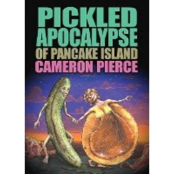 The Pickled Apocalypse of Pancake Island