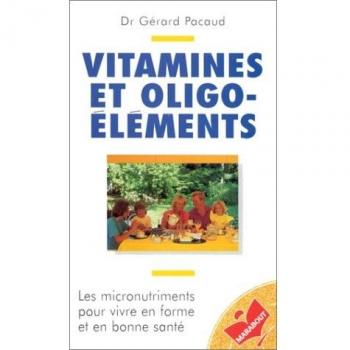 Vitamines et oligo-éléments (Santé